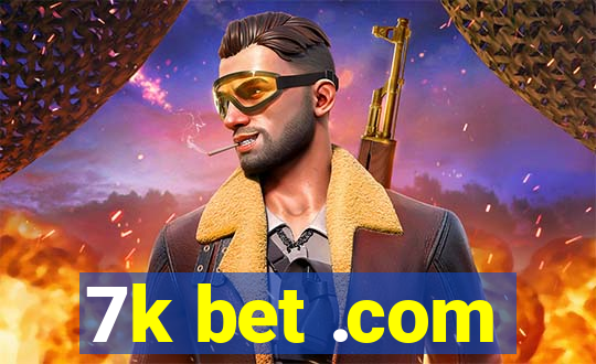 7k bet .com